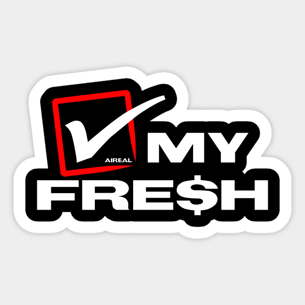 Check My Fresh Sticker by airealapparel